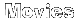movies.gif (487 bytes)